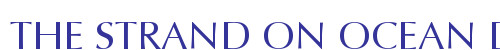 THE STRAND ON OCEAN DRIVE
